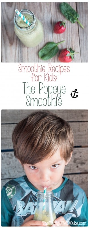 Smoothies are a great way to get kids to eat their fruit and veggies. I love making smoothie recipes for kids like this one, "The Popeye Smoothie."