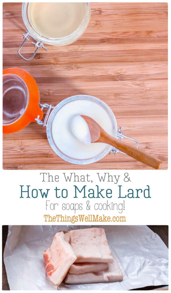 Is lard healthy? How can you use lard in soaps and cooking? Learn how to make lard easily, either on the stovetop or in a slow cooker, and why you would want to. #thethingswellmake #miy #pantrybasics #lard #fats #rendering #healthyfats #porkrecipes #porkrecipeshealthy #soapmaking #traditionalrecipes #traditionalfood #animalfats #paleo #pantrybasics