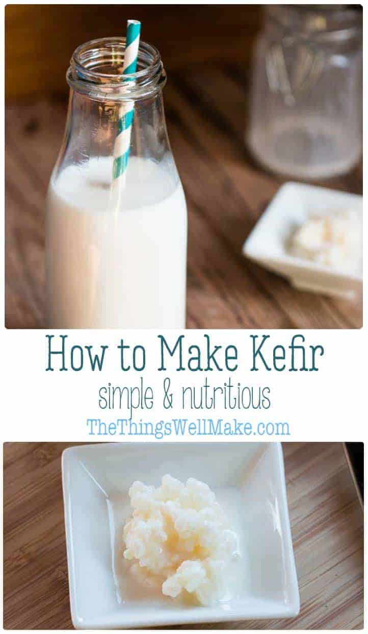 How To Make Kefir At Home Oh The Things Well Make