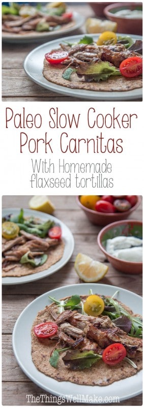 My old family favorite updated and paleo-ized... Served upon a flaxseed tortilla, these paleo carnitas are perfectly crispy on the outside, yet remain moist and flavorful.