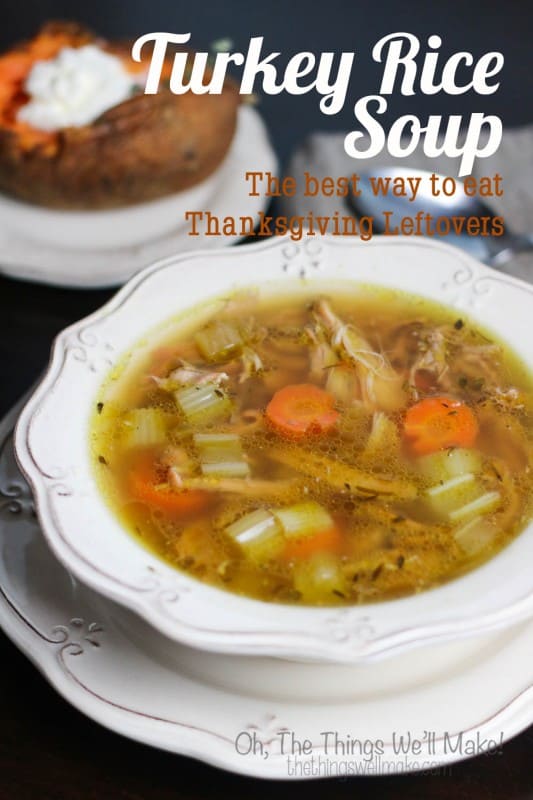 Thanksgiving Leftover Soup (Turkey Rice Soup With Everyday 