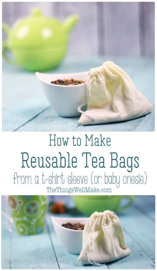 Quick and Easy DIY Reusable Tea Bags (From a Sleeve) - Oh, The Things ...