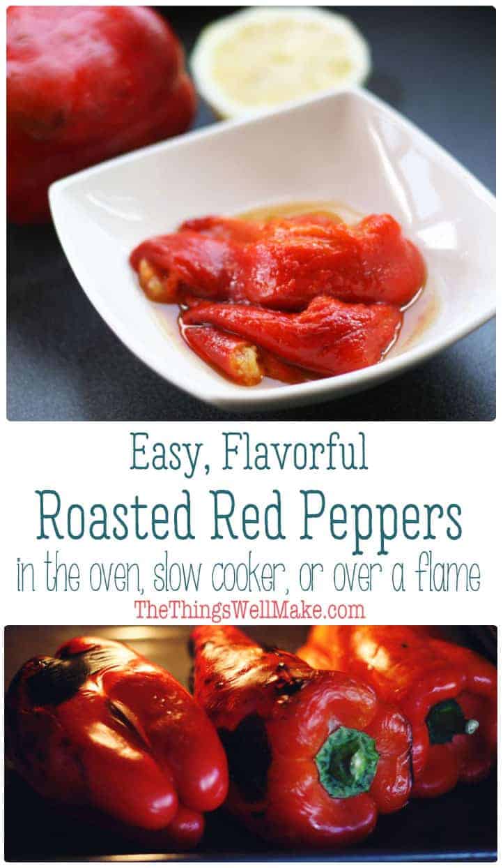 Easy Roasted Red Peppers - Oh, The Things We'll Make!