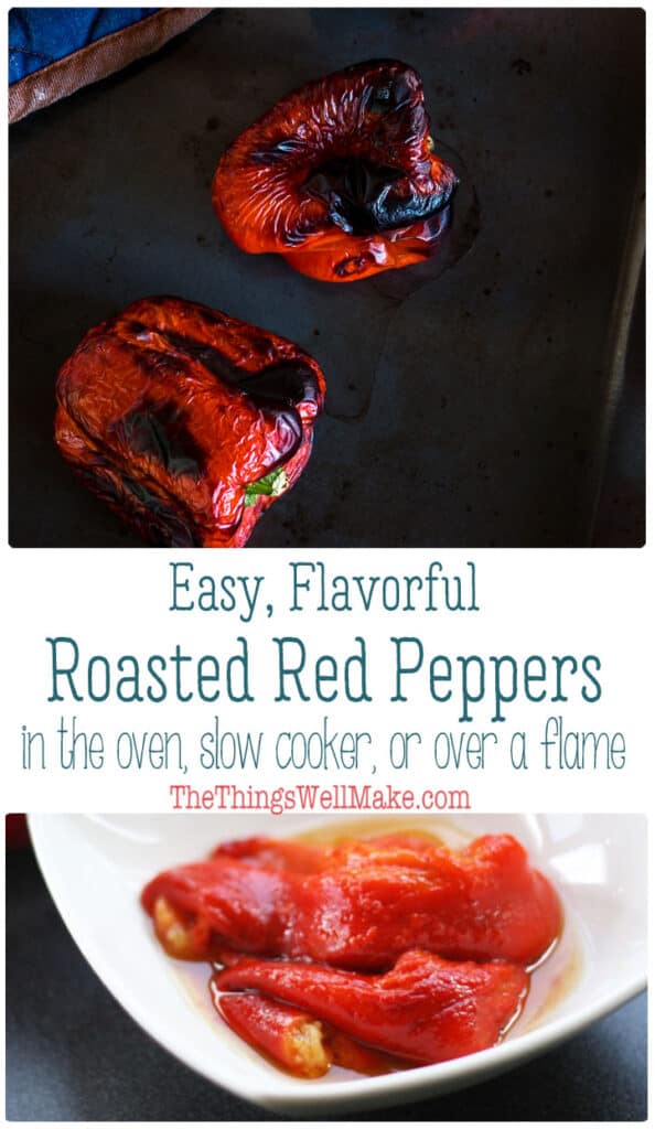 Easy Roasted Red Peppers - Oh, The Things We'll Make!