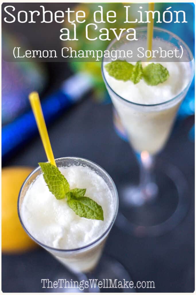 One of Spain's signature desserts, the sorbete de limón al cava, or lemon champagne sorbet, is often served at weddings and fancy restaurants, but is simple enough to easily make at home. #spanishdesserts #champagnerecipes #cavarecipes #newyearseve #cocktails #partydrinks #thethingswellmake #miy