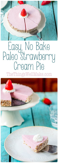 Quick and easy, this no bake, paleo strawberry cream pie can be whipped up in a matter of minutes for a light, creamy dessert.
