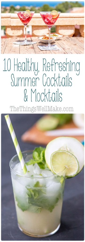 Beat the heat with these 10 healthy, refreshing summer cocktails and mocktails.