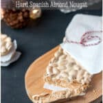 Turrón De Alicante Recipe (Spanish Hard Almond Nougat) - Oh, The Things ...