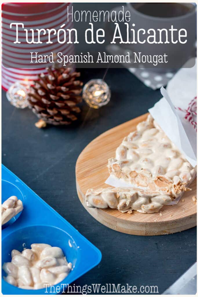 One of Spain's most popular Christmas treats, turrón is an almond nougat made with almonds and honey. Today I'll share my recipe for turrón de Alicante, the hard, white almond nougat. #spanishdesserts #christmasrecipes #thethingswellmake #spanishrecipes #almondrecipes #nougat #miy