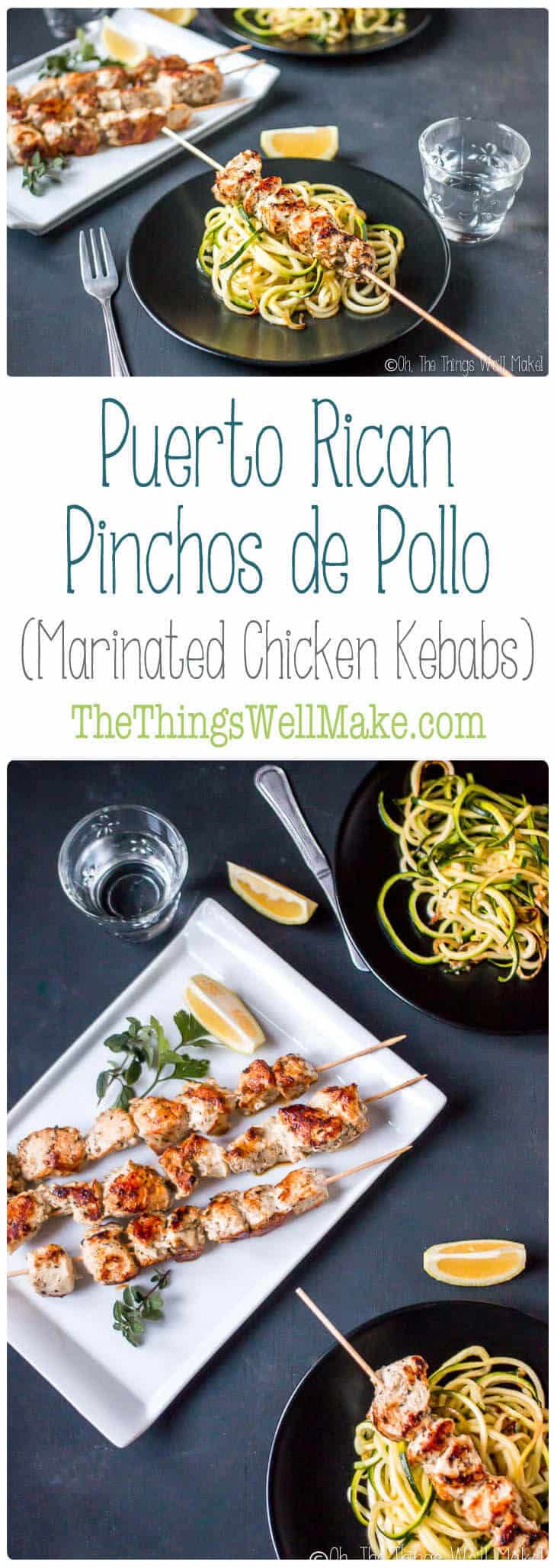 Puerto Rican Pinchos de Pollo Marinated Chicken Kebabs Oh, The