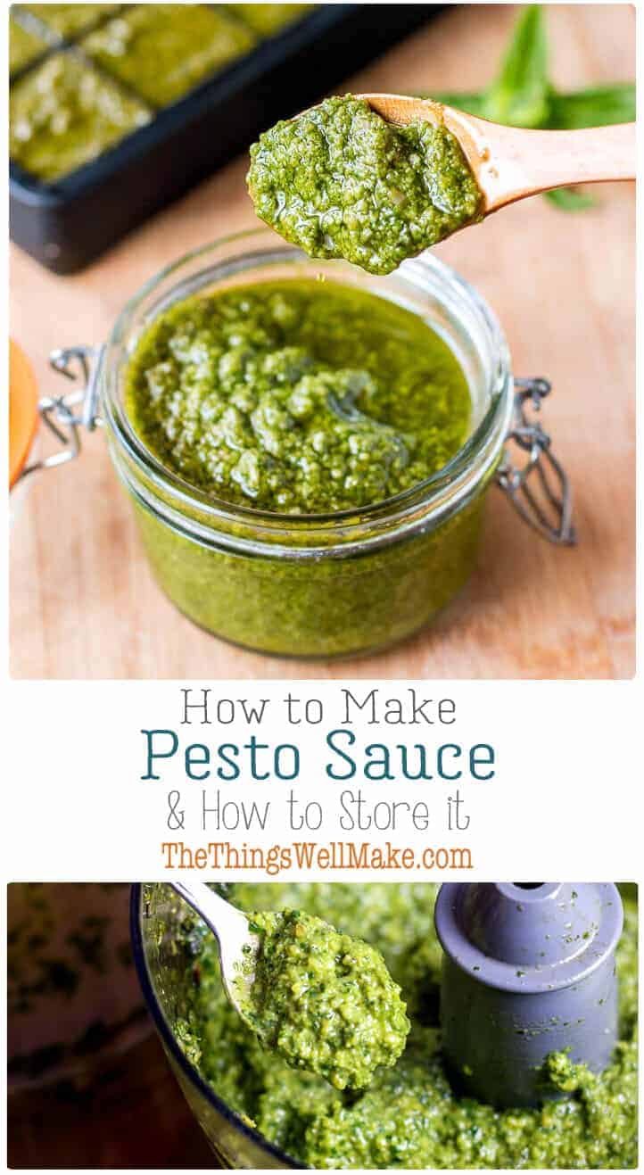 Our favorite no-cook sauce is easy to make and full of flavor. I'll show you how to make pesto sauce and how to store it. #thethingswellmake #miy #pesto #sauce #basil #saucerecipes #italianrecipes #italianfood #condiments #sauces #garlic #oliveoil #parmesan #fromscratch