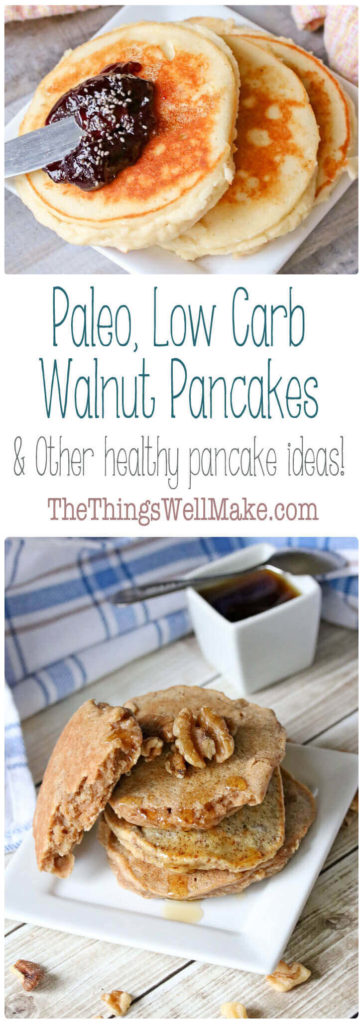 These low carb walnut pancakes make a quick and delicious breakfast that's full of healthy fats, health boosting nutrients and is free of processed sugars. And they taste great! Plus, links to other healthy pancake recipes. #paleo #healthypancakes #pancakes