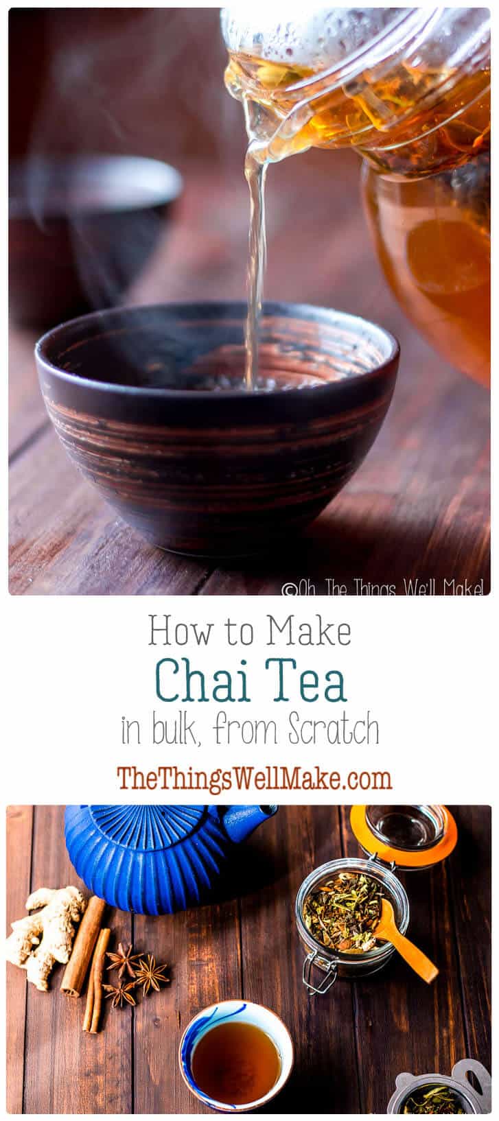 How to Make Chai Tea From Scratch (In Bulk) - Oh, The Things We'll Make!