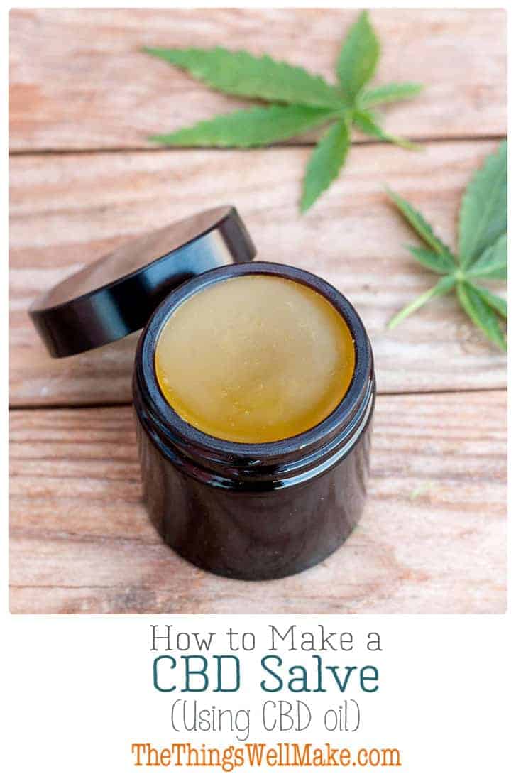 Homemade CBD Salve Recipe - Oh, The Things We'll Make!