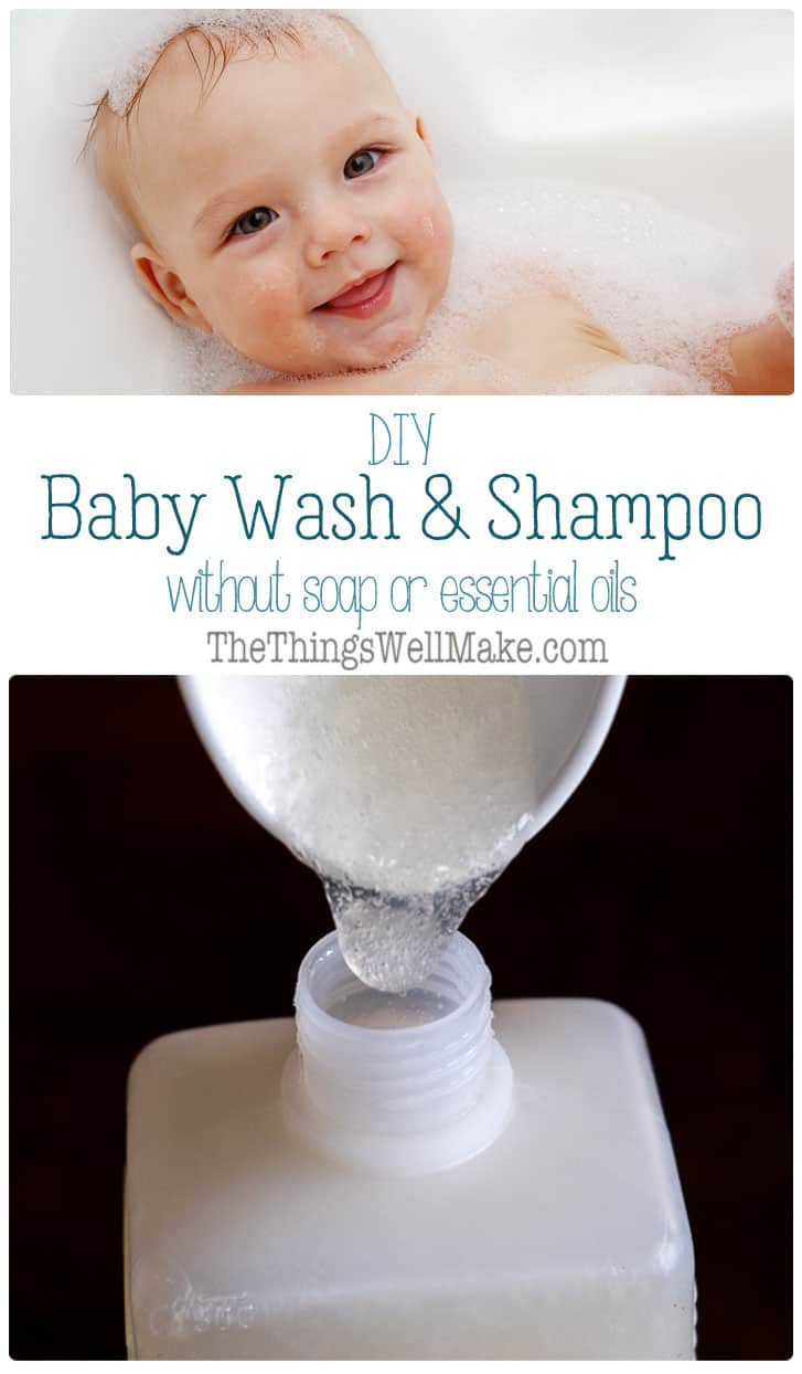 DIY Baby Wash and Shampoo - Oh, The Things We'll Make!
