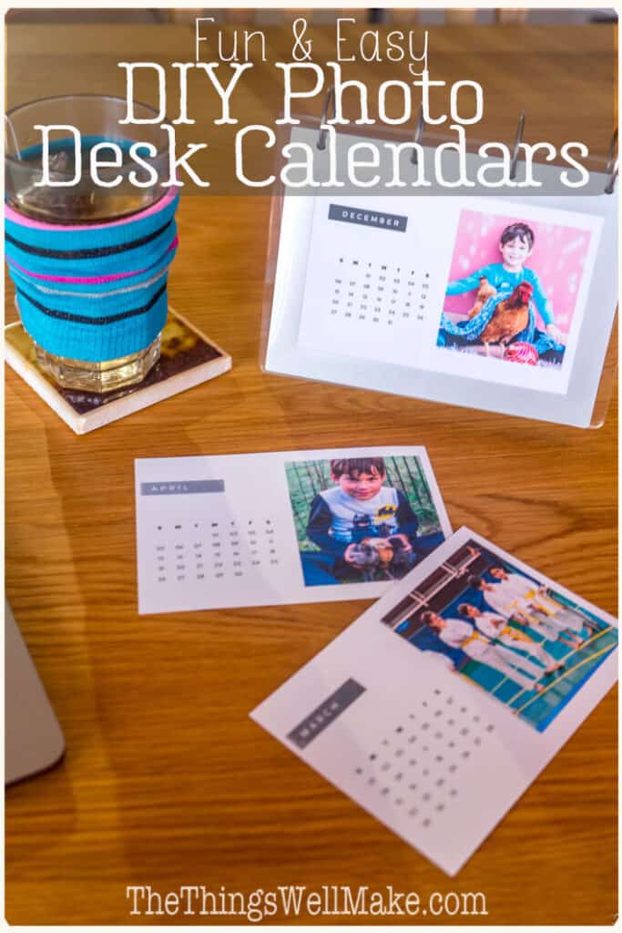 Make Your Own Photo Calendar (Easy Gift Idea) Oh The Things We ll Make