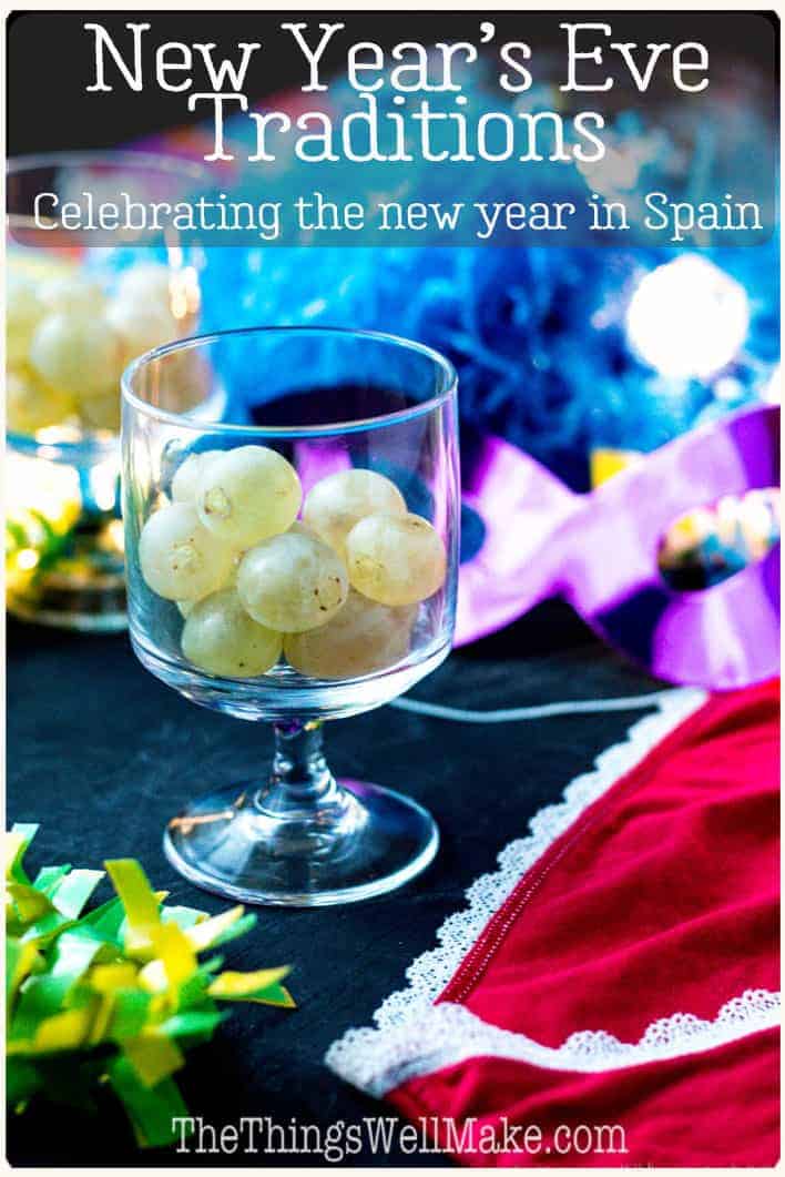 New Year's Traditions in Spain - Oh, The Things We'll Make!