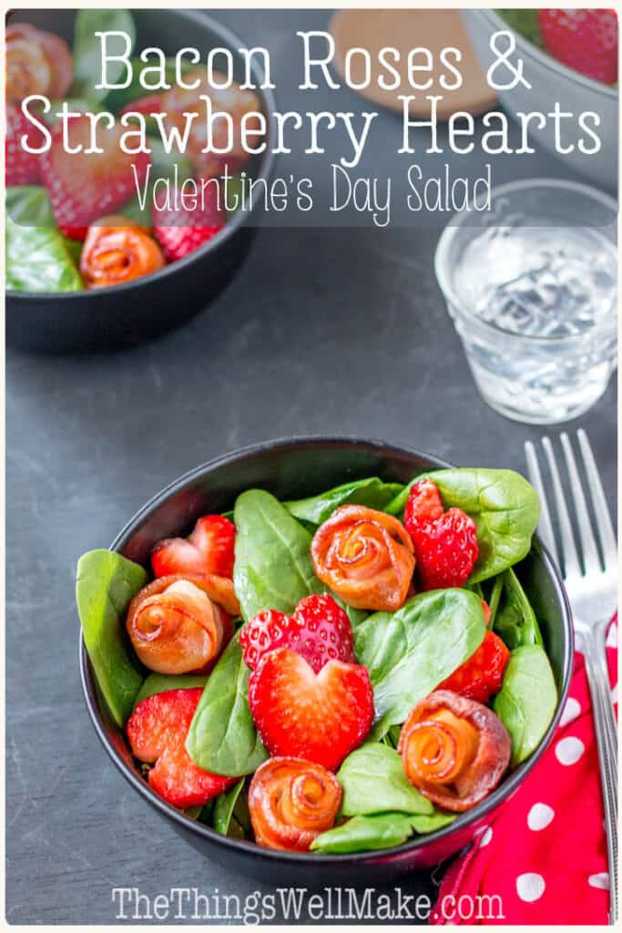 If you're looking to make the perfect Valentine's Day salad, I'll show you how to make bacon roses and strawberry hearts, perfect for dressing up your salads or garnishing your holiday plates year round! #thethingswellmake #miy #valentinesday #valentinesdayfood #saladrecipes #valentinesdayideas #romanticdinners #partyfood #holidayfood #romanticfood #romanticrecipes #foodroses #baconrecipes #strawberries #heartshaped #strawberryhearts