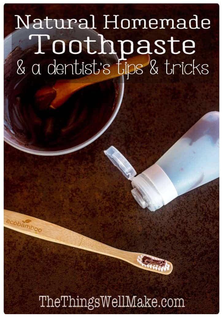 Natural Homemade Toothpaste Recipes & Tips From a Dentist - Oh, The ...