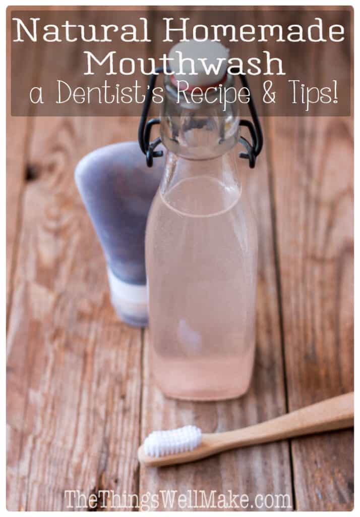 DIY Homemade Mouthwash Oh, The Things We'll Make!