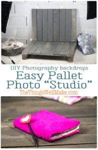 DIY Photography Backdrops: Using A Pallet "Studio" - Oh, The Things We'll Make!