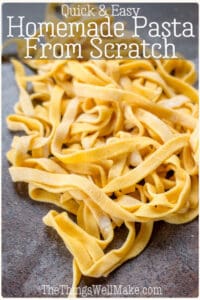 Basic Pasta Dough Recipe - Oh, The Things We'll Make!