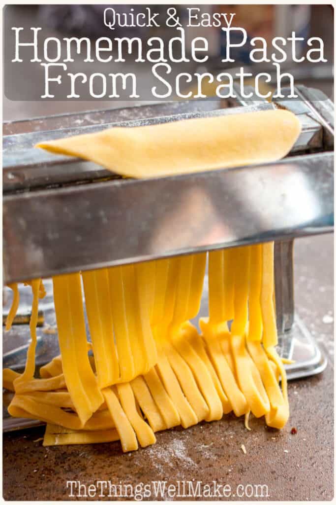 This basic pasta dough recipe will help you quickly and easily make homemade pasta at the last minute, almost as quickly as boiling store-bought. #thethingswellmake #easyrecipes #homemadepasta #pasta #fromscratch #dinnerideas #pastarecipes