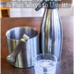 How to Make Soda Water (And Ways to Use it) - Oh, The Things We'll Make!