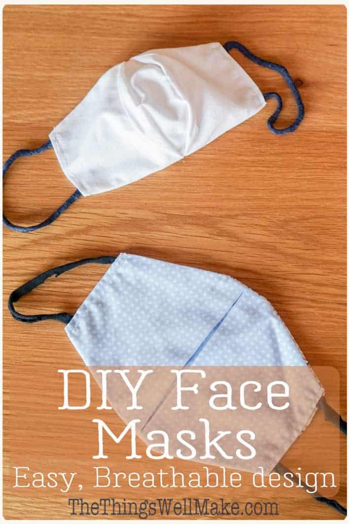 DIY Comfortable Breathable Face Masks - Oh, The Things We'll Make!