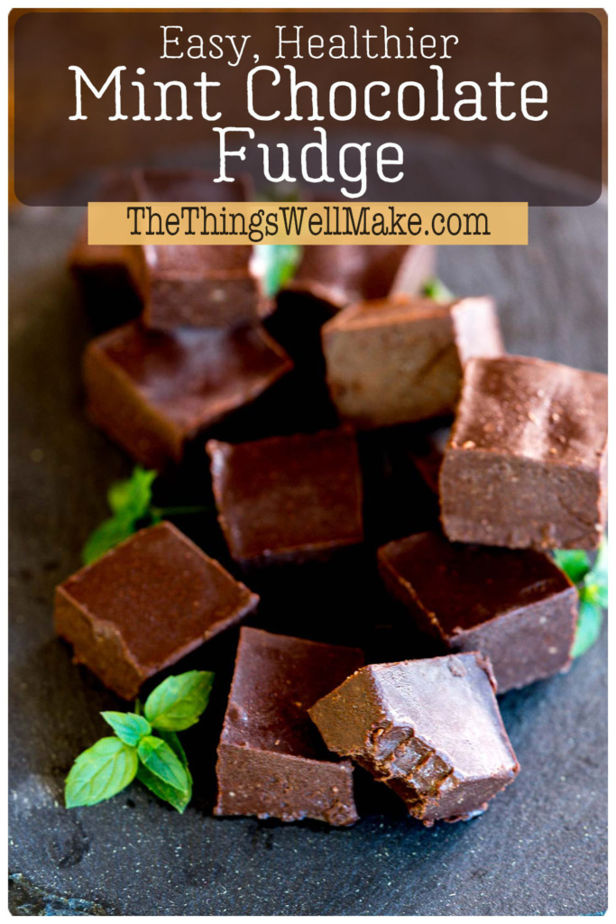 A classic holiday favorite, mint chocolate fudge is often loaded with sugar and overly sweet. This easy, healthier version ditches the refined sugar. It's a creamy and delicious no-bake treat. #fudge #chocolaterecipes #peppermintrecipes #holidaydesserts #thethingswellmake #miy #holidaydesserts