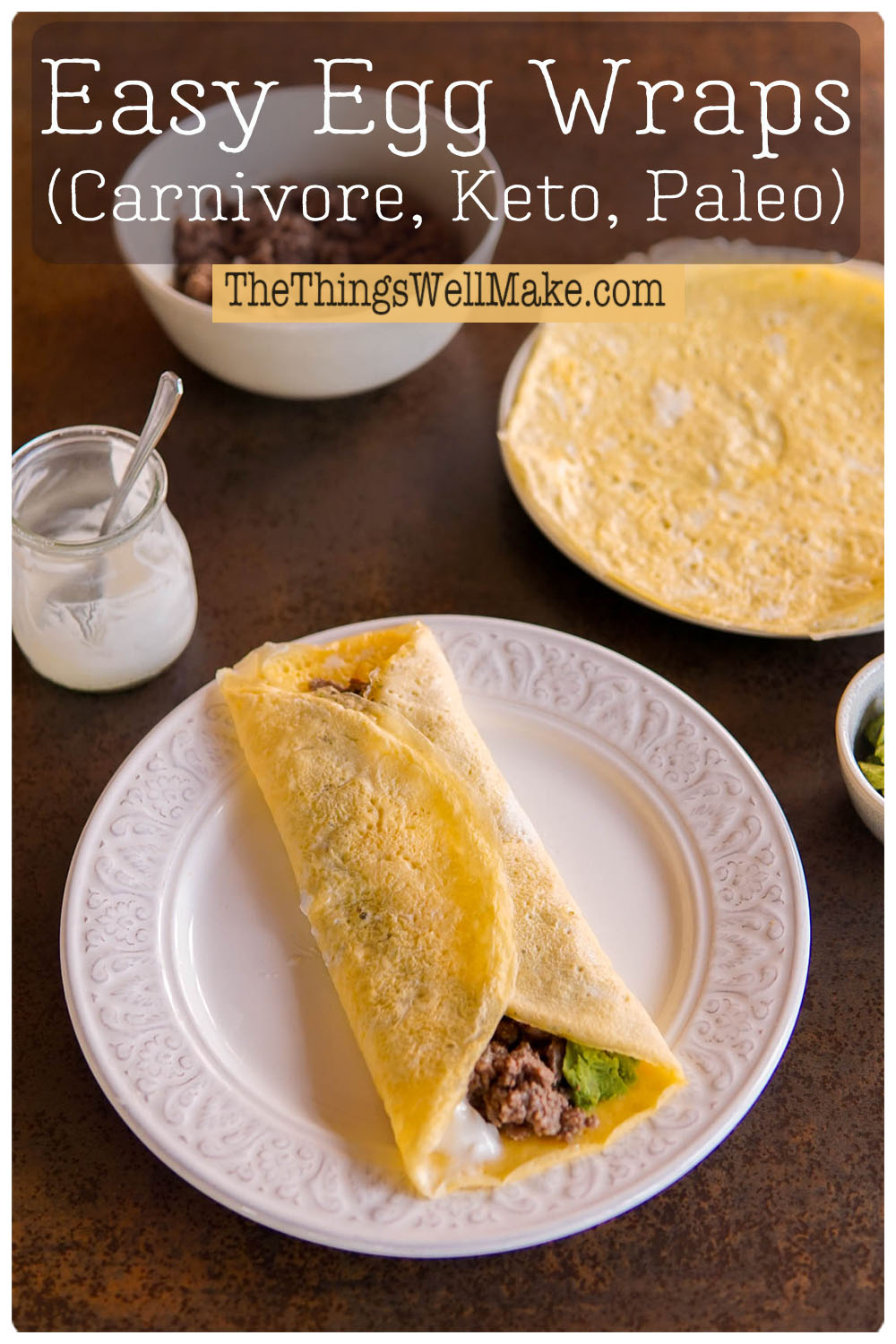 Easy Egg Wraps - Oh, The Things We'll Make!