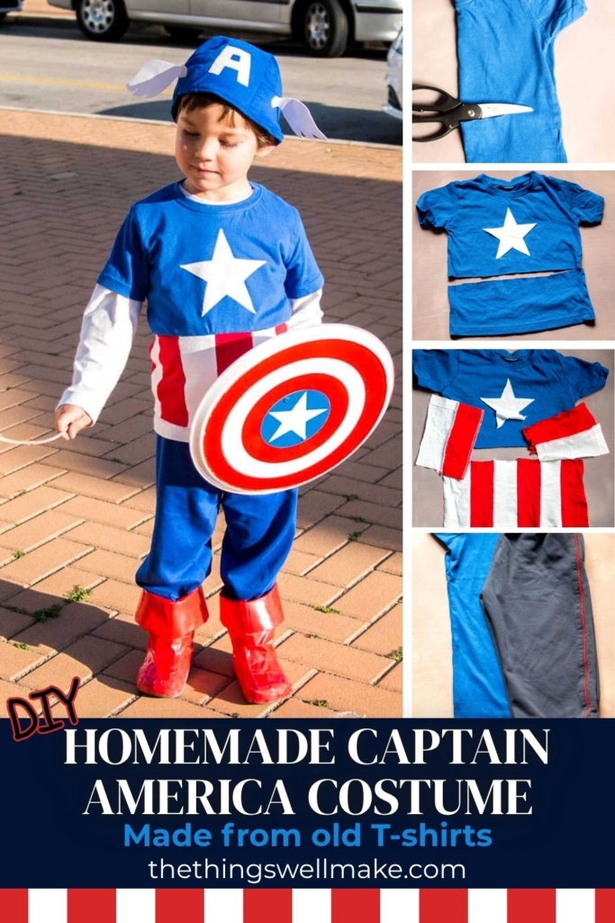 Pinterest collage showing a child wearing a homemade Captain America costume with a blue shirt, white star, red and white stripes, fabric helmet, red boots, and shield. Smaller photos show the costume-making process. Text reads “Homemade Captain America Costume. Made from old T-shirts.”